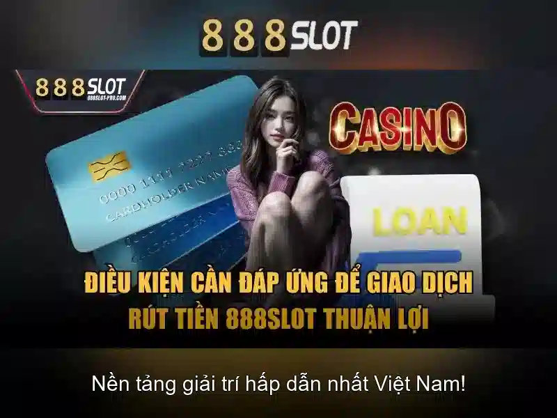 888slot - Nền tảng Casino trực tuyến đáng tin cậy